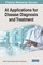 AI Applications for Disease Diagnosis and Treatment