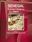 Senegal Business Intelligence Report Volume 1 Strategic Information, Regulations, Contacts