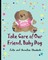 Take Care of Our Friend, Baby Dog