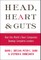 Head, Heart and Guts