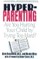Hyper-Parenting