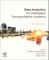 Data Analytics for Intelligent Transportation Systems