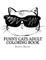 Funny Cats Adult Coloring Book