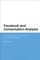 Facebook and Conversation Analysis The Structure and Organization of Comment Threads