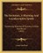The Invitation, A Rhyming And Locodescriptive Epistle
