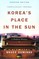 Korea's Place in the Sun: A Modern History (Updated Edition)