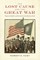 The Lost Cause and the Great War