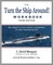 The Turn the Ship Around! Workbook