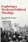 Exploring a Wesleyan Political Theology