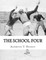The School Four