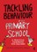 Tackling Behaviour in Your Primary School