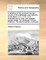 A Narrative of Four Journeys Into the Country of the Hottentots, and Caffraria, in the Years 1777, 1778, 1779. Illustrated with a Map, and Nineteen Copper-Plates. by Lieutenant William Paterson. the Second Edition, Corrected.