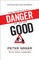 The Spiritual Danger of Doing Good