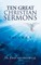 Ten Great Christian Sermons