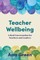 Teacher Wellbeing
