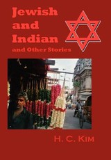 Jewish and Indian and Other Stories Jewish and Indian and Other Stories