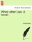 When Other Lips. a Novel.
