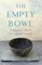 The Empty Bowl