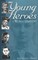 Young Heroes in World History