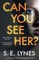 Can You See Her?