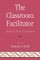 The Classroom Facilitator