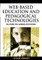 Web-Based Education and Pedagogical Technologies