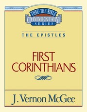 Thru the Bible Vol. 44: The Epistles (1 Corinthians)