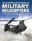 The Illustrated Encyclopedia of Military Helicopters
