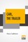 Carl, The Trailer