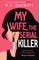 My Wife, the Serial Killer