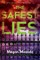 The Safest Lies