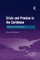 Crisis and Promise in the Caribbean