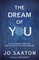 The Dream of You