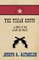 The Texan Scouts - A Story of the Alamo and Goliad