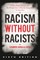 Racism Without Racists