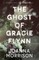 The Ghost of Gracie Flynn