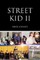 Street Kid II