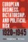 European Business, Dictatorship, and Political Risk, 1920-1945