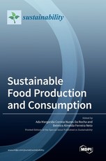 Sustainable Food Production and Consumption Sustainable Food Production and Consumption