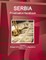 Serbia Privatization Handbook Volume 2 Strategic Information, Laws, Regulations, Procedures