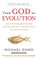 Thank God for Evolution