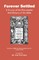 Forever Settled, a Survey of the Documents and History of the Bible