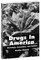 Drugs in America: Sociology, Economics, and Politics