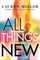 All Things New