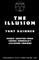 The Illusion