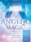 Angelic Magic