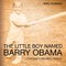 The Little Boy Named Barry Obama Children's Modern History