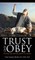 Trust and Obey