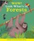 Wow! Look What's in Forests