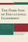 The Dark Side of Educational Leadership